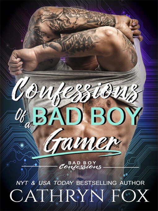 Cover image for Confessions of a Bad Boy Gamer